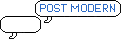 Post Modern    :postmodern: :postmodern: