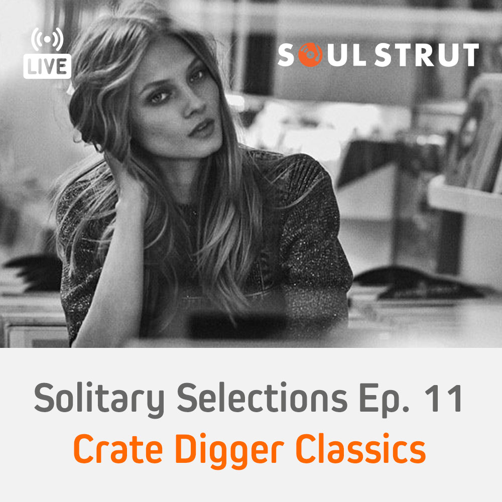 Solitary Selections Ep. 11 - Crate Digger Classics All Vinyl Live DJ Set