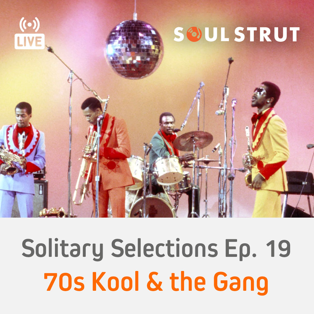 Solitary Selections Ep. 19 - 70s Kool & The Gang Tribute - All Vinyl Funk Mix
