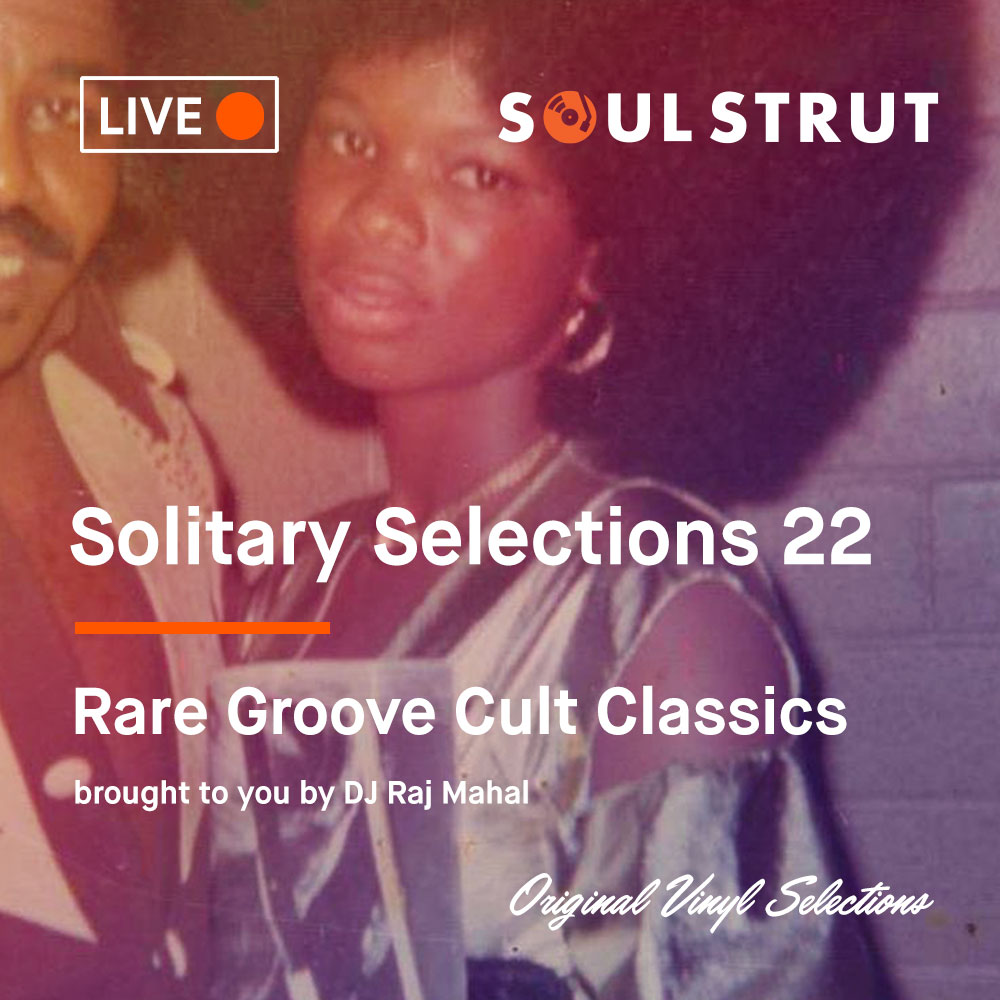 Rare Groove Cult Classics - All Vinyl Live Funk DJ Set - Solitary Selections Ep. 22