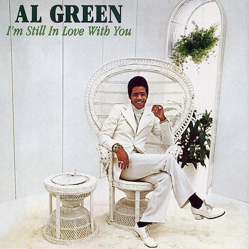 Al Green ‎– I’m Still In Love With You