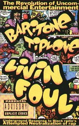 Baritone Tiplove - Livin' Foul