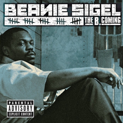 Beanie Sigel ‎– The B.Coming