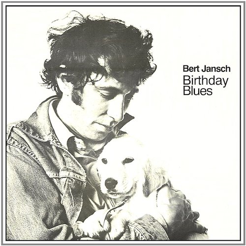 Bert Jansch ‎– Birthday Blues