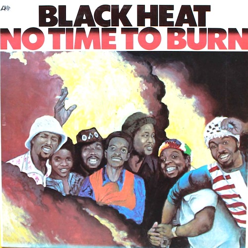 Black Heat ‎– No Time To Burn
