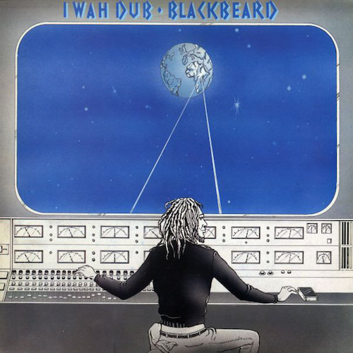 Blackbeard  - I Wah Dub