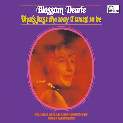 Blossom Dearie ‎– That’s Just The Way I Want To Be