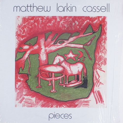 Matthew Larkin Cassell Pieces