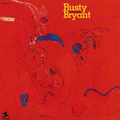 Rusty Bryant ‎– Fire Eater
