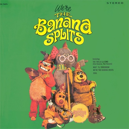 The Banana Splits - We're The Banana Splits