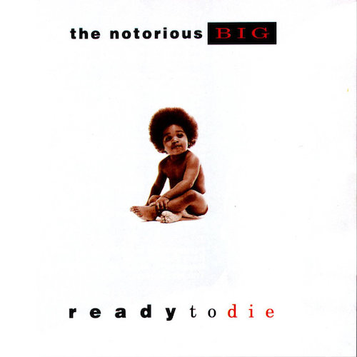 The Notorious B.I.G. ‎– Ready To Die