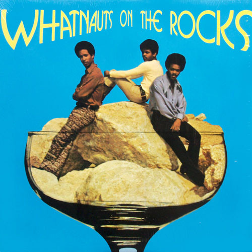 Whatnauts  - On The Rocks