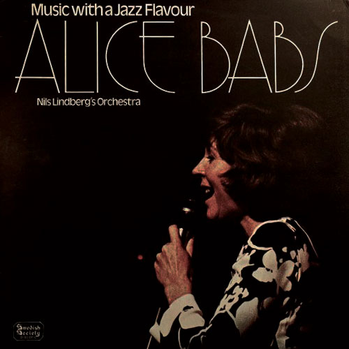 Alice Babs / Nils Lindberg’s Orchestra ‎– Music With A Jazz Flavour