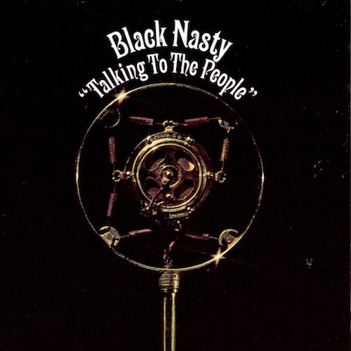 Black Nasty ‎– Talking To The People