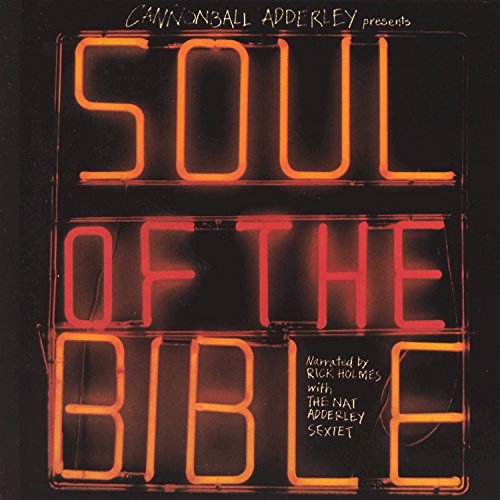 Cannonball Adderley Presents Soul Of The Bible