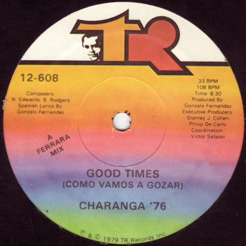 Charanga '76 - Good Times (Como vamos a gozar)