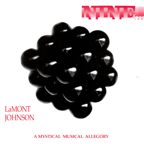 LaMont Johnson NINE…. A Mystical, Musical Allegory
