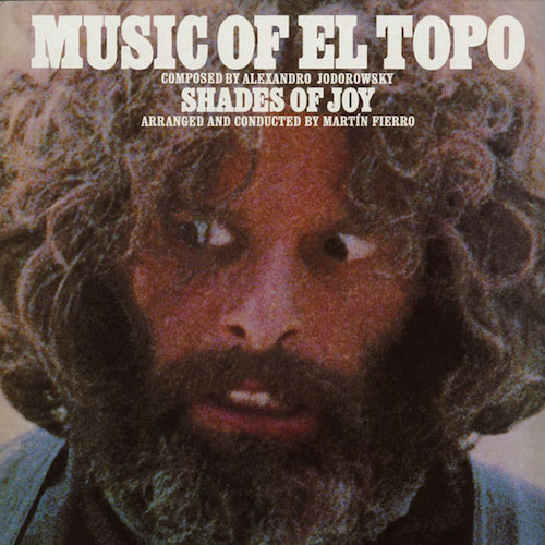Shades Of Joy ‎– The Music Of El Topo