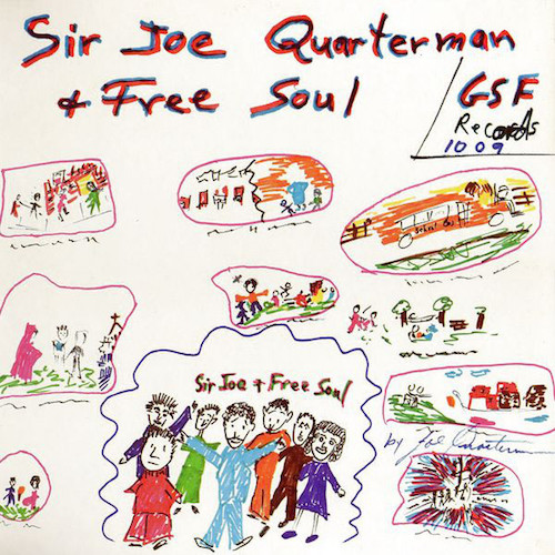 Sir Joe Quarterman & Free Soul