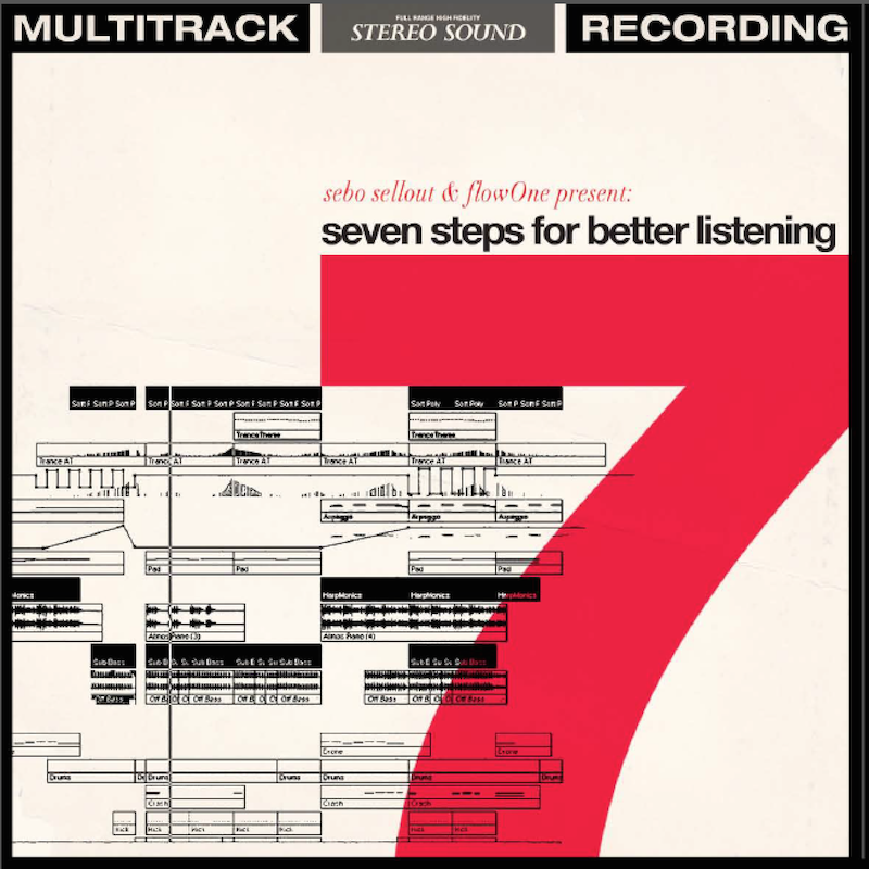 Sebo Sellout & FlowOne - Seven steps for better listening (2012)