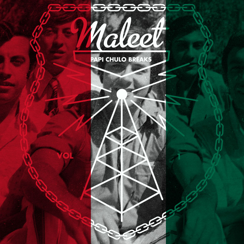 Maleet - Papi Chulo Breaks - Volume 1