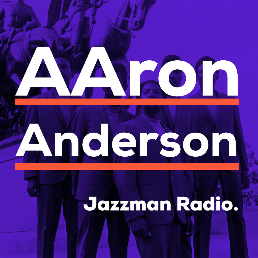Aaron Anderon - On Jazzman Radio