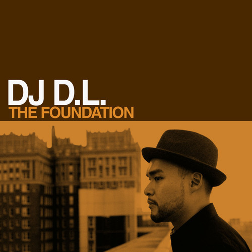 DJ D.L. - The Foundation