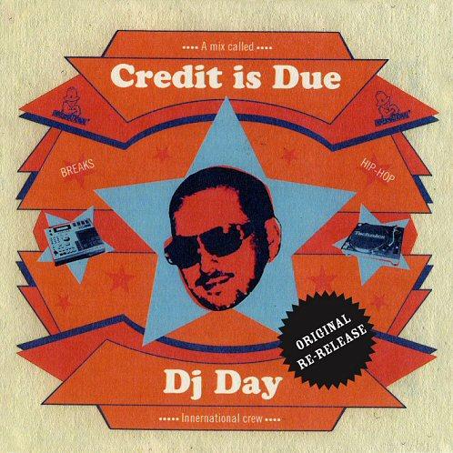 DJ Day - Credit Is Due
