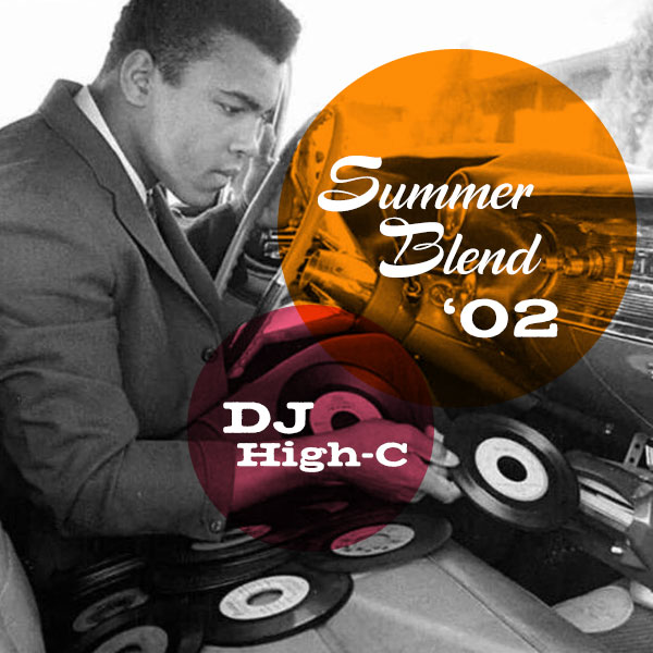 DJ High-C - Summer Blend ‘02