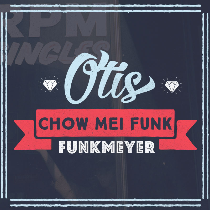 DJ Otis Funkmeyer - Chow Mei Funk