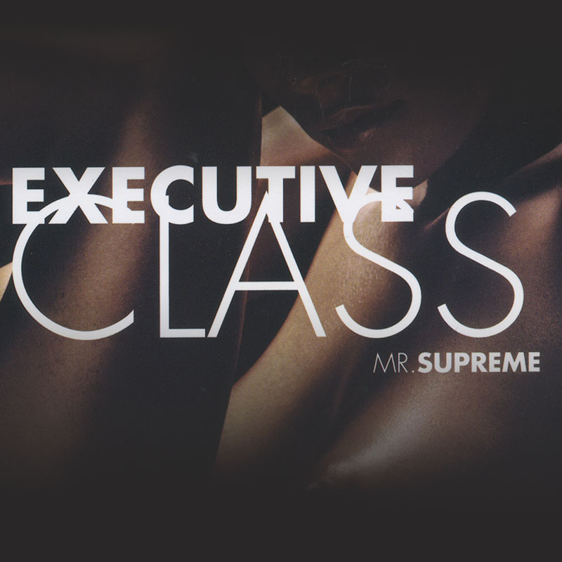 Mr. Supreme - Executive Class